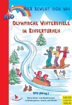 Olympische Winterspiele im Kinderturnen de Cornelia Kramm-Rettberg