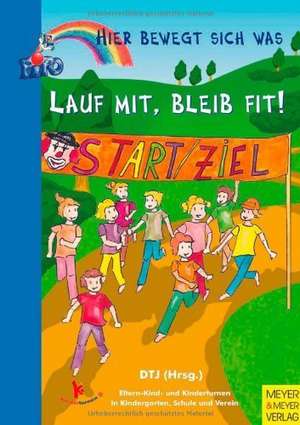 Lauf mit, bleib fit! de Nicole Gebhardt