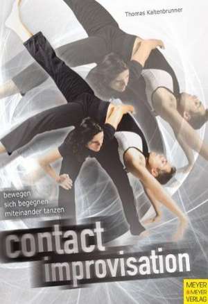 Contact Improvisation de Thomas Kaltenbrunner