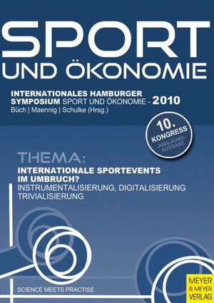 Internationale Sportevents im Umbruch? de Martin-Peter Büch