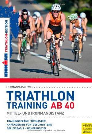 Triathlontraining ab 40 de Hermann Aschwer