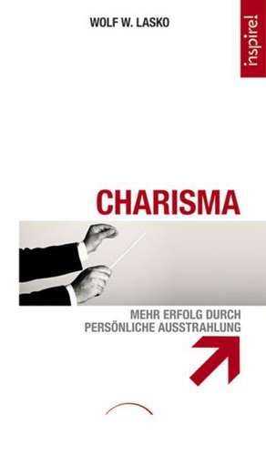 Lasko, W: Charisma