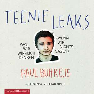 Teenie-Leaks de Paul David Bühre