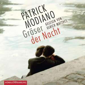 Gräser der Nacht de Patrick Modiano