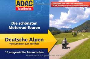 ADAC TourBooks Deutsche Alpen de Petra Balzer