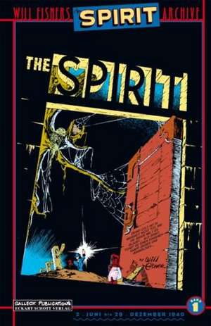 Spirit 01. Jahrgang 1940 de Will Eisner