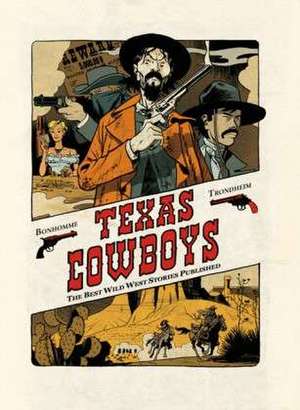 Texas Cowboys de Lewis Trondheim