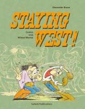 Staying West de Alexander Braun