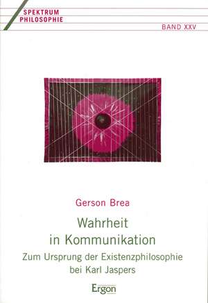 Wahrheit in Kommunikation de Gerson Brea