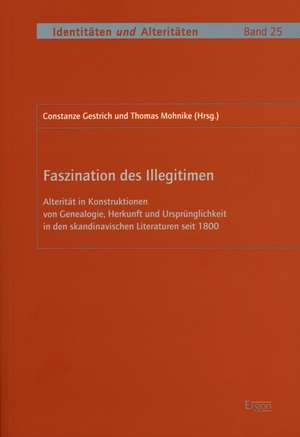 Faszination des Illegitimen de Constanze Gestrich