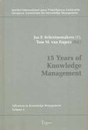 15 Years of Knowledge Management de Jos F. () Schreinemakers