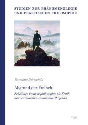 Abgrund der Freiheit de Roswitha Dörendahl