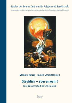 Glaublich - aber unwahr? de Wolfram Kinzig