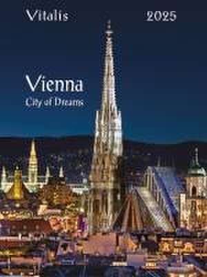 Vienna City of Dreams 2025 de Julius (Fotograf) Silver