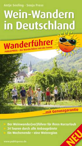 Wein-Wandern in Deutschland de Sonja Press