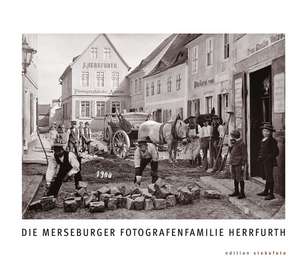 Die Merseburger Fotografenfamilie Herrfurth de Joachim Riebel