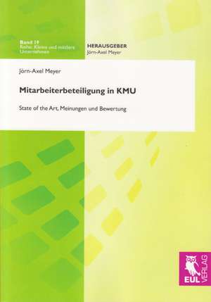 Mitarbeiterbeteiligung in KMU de Jörn-Axel Meyer