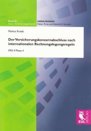 Der Versicherungskonzernabschluss nach internationalen Rechnungslegungsregeln de Markus Kreeb