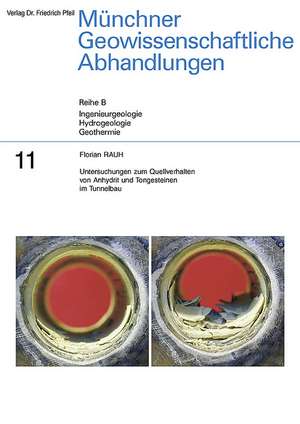 Untersuchungen zum Quellverhalten von Anhydrit und Tongesteinen im Tunnelbau de Florian Rauh