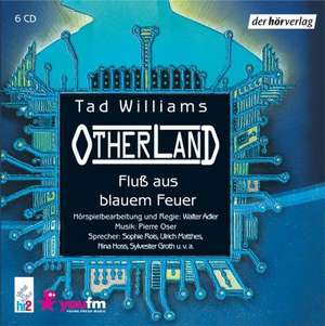 Otherland 2 - Fluß aus blauem Feuer. 6 CDs de Tad Williams