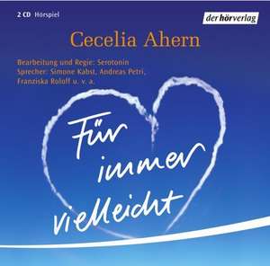 Für immer vielleicht. Sonderausgabe. 2 CDs de Cecelia Ahern