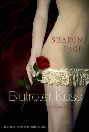 Blutroter Kuss de Sharon Page