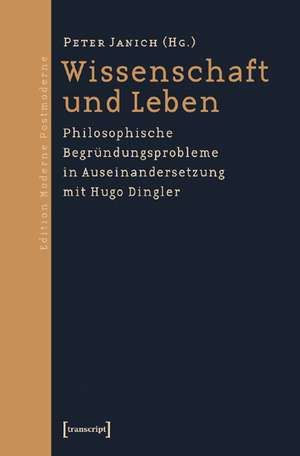 Wissenschaft und Leben de Peter Janich