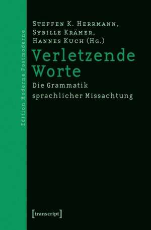 Verletzende Worte de Steffen Kitty Herrmann