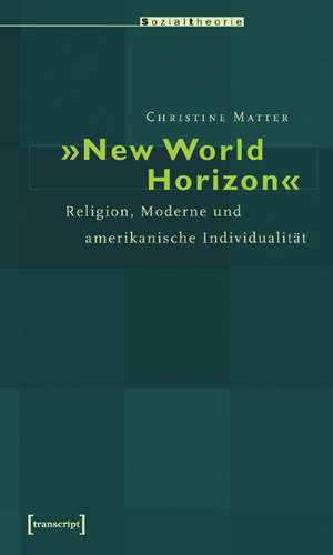 "New World Horizon" de Christine Matter