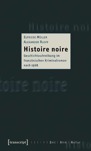 Histoire noire de Elfriede Müller