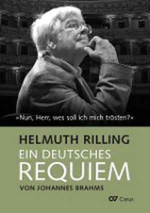 Ein Deutsches Requiem von Johannes Brahms de Helmuth Rilling