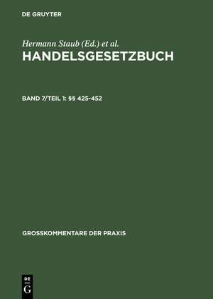 §§ 425-452: (mit Versicherungen, SVS/RVS 1989, GüKG, KVO, AGNB, ADSp, SchwergutBed., GüKUMT, spartenübergr. Transp.) de Volker Kluge