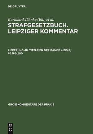 Titeleien der Bände 4 bis 8; §§ 185-200 de Eric Hilgendorf