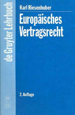 Europäisches Vertragsrecht de Karl Riesenhuber