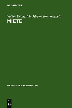 Miete: Handkommentar. §§ 535 bis 580a des Bürgerlichen Gesetzbuches. Allgemeines Gleichbehandlungsgesetz de Volker Emmerich