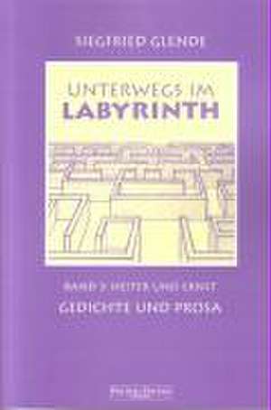 Gedichte und Prosa - heiter und ernst de Sigfried Glende