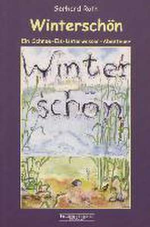 Winterschön de Gerhard Roth