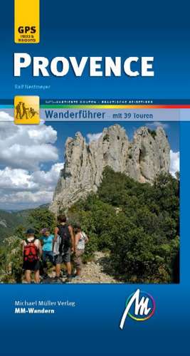 Provence MM-Wandern de Ralf Nestmeyer