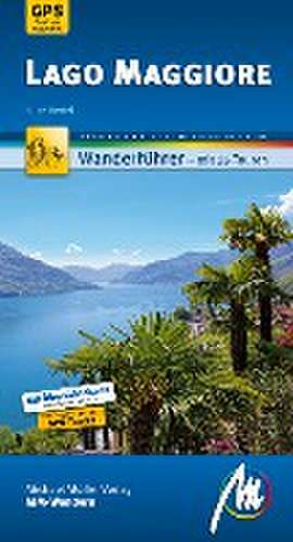 Lago Maggiore MM-Wandern de Silke Hertel