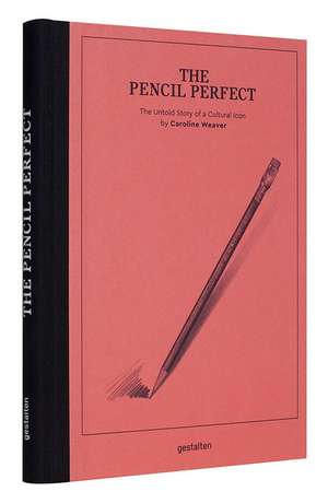 The Pencil Perfect de Caroline Weaver