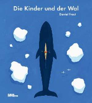 Die Kinder und der Wal de David Frost