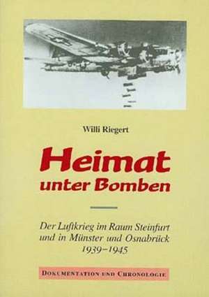 Heimat unter Bomben de Willi Riegert