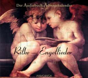 Engellieder. CD de Rainer Maria Rilke