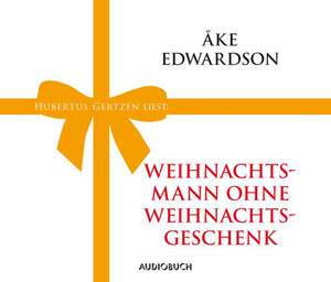 Weihnachtsmann ohne Weihnachtsgeschenk de Åke Edwardson