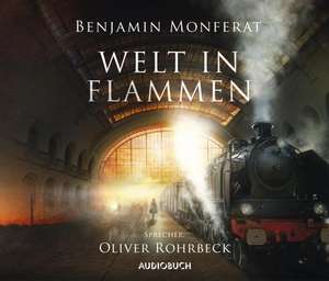 Welt in Flammen de Benjamin Monferat