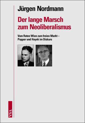 Nordmann, J: Lange Marsch zum Neoliberalismus