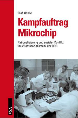 Kampfauftrag Mikrochip de Olaf Klenke