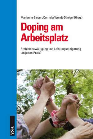 Doping am Arbeitsplatz de Marianne Giesert