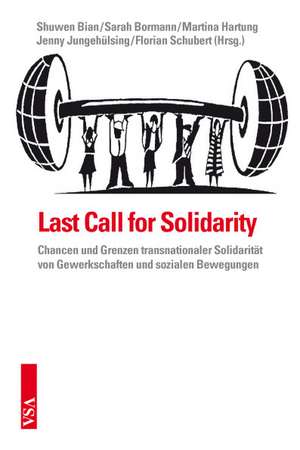 Last Call for Solidarity de Shuwen Bian