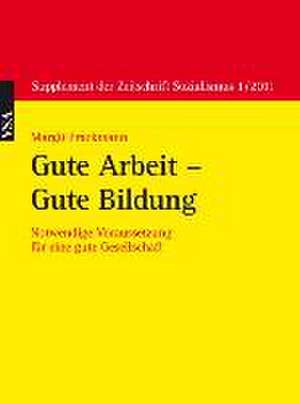 Frackmann, M: Gute Arbeit - Gute Bildung